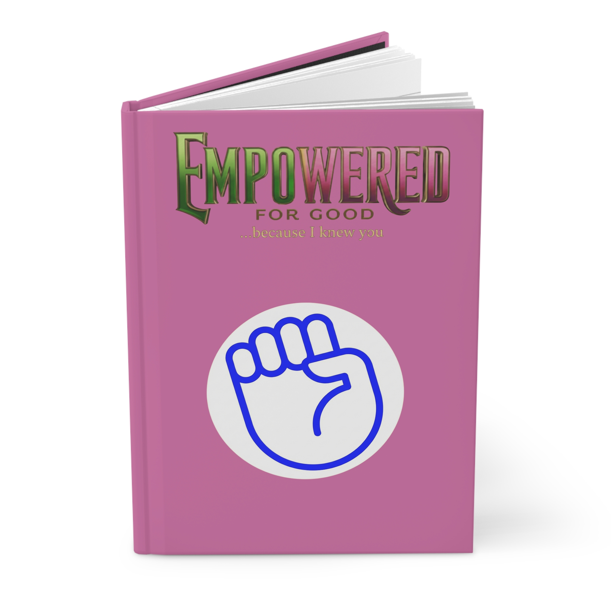 Hardcover Journal — Empowered for Good Motivational Notebook - Image 3